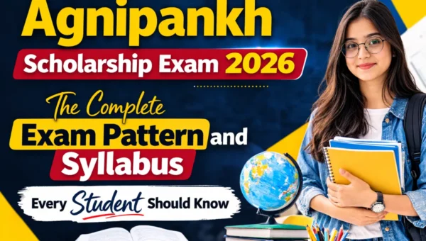 Agnipankh Scholarship Exam 2026 exam pattern and syllabus guide for students preparing for the scholarship test.