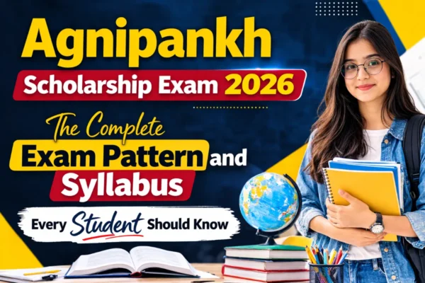 Agnipankh Scholarship Exam 2026 exam pattern and syllabus guide for students preparing for the scholarship test.