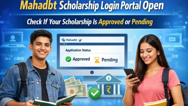 Mahadbt Scholarship Login 2026 portal showing approved or pending status check with students using the scholarship dashboard online