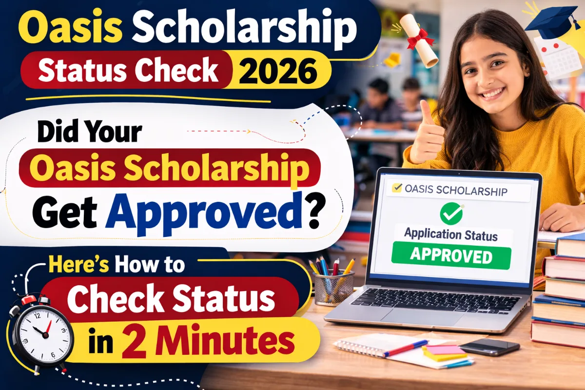 Oasis Scholarship Status Check 2026 image showing how to check if Oasis Scholarship application is approved online